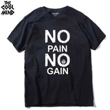 No Pain No Gain T-shirt