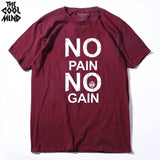 No Pain No Gain T-shirt