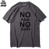 No Pain No Gain T-shirt