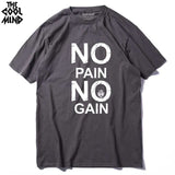 No Pain No Gain T-shirt
